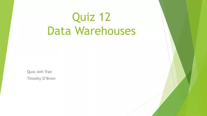 quiz 12 data warehouses