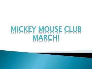 Mickey Mouse Club March!