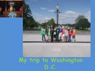 My trip to Washington D.C.