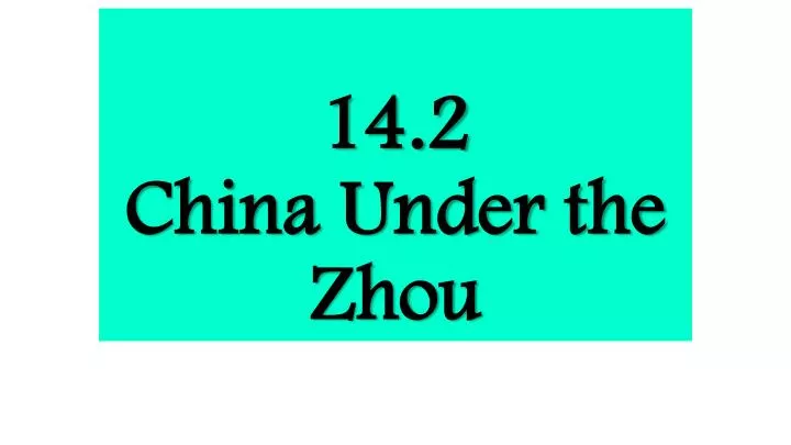 14 2 china under the zhou