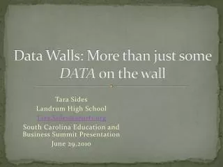 Data Walls: More than just some DATA on the wall