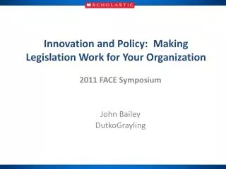 Innovation and Policy: Making Legislation Work for Your Organization