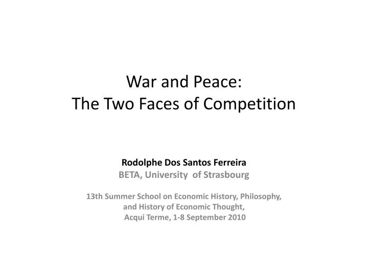 war and peace the two faces of competition