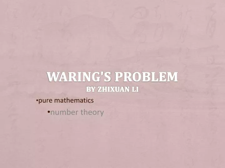 waring s problem by zhixuan li