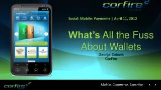What’s All the Fuss About Wallets George Eubank CorFire