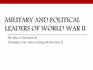 Military and political leaders of world war II