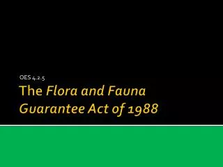 The Flora and Fauna Guarantee Act of 1988