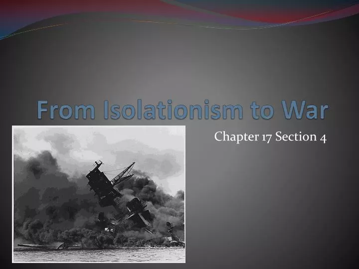 from isolationism to war