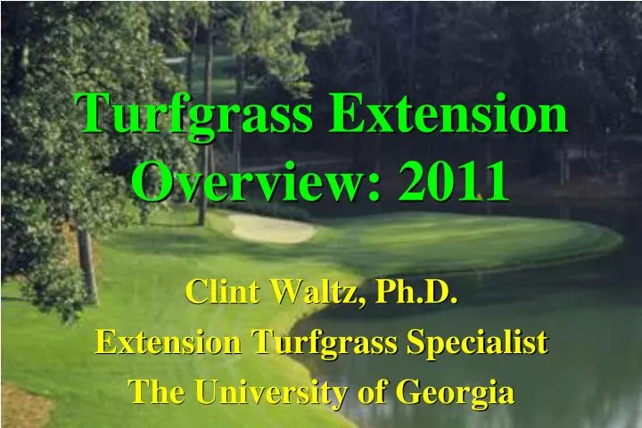 turfgrass extension overview 2011