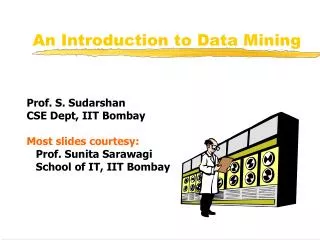 An Introduction to Data Mining