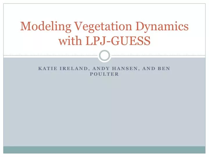 modeling vegetation dynamics with lpj guess