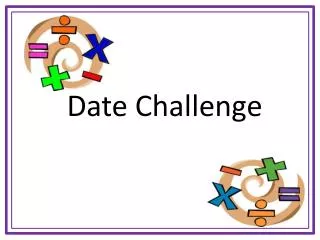 Date Challenge