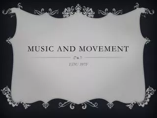 Music and Movement