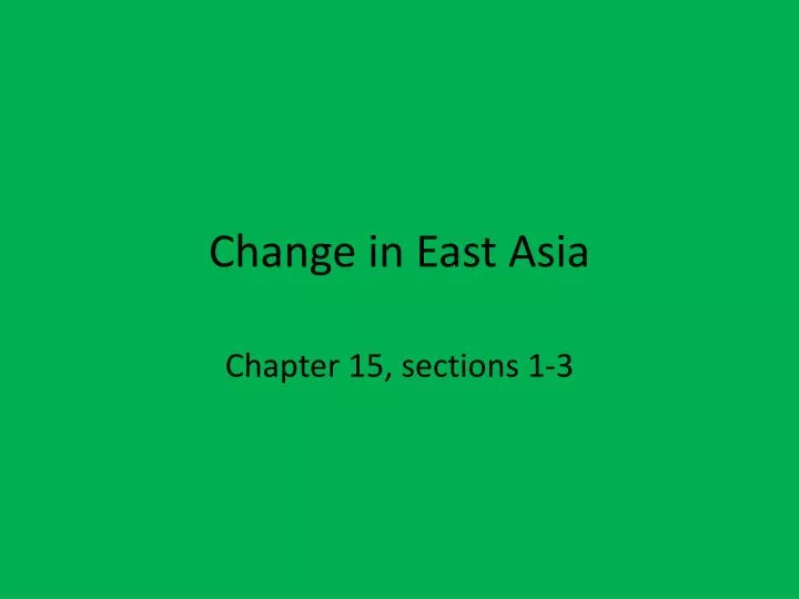 change in east asia