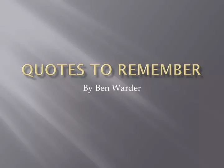 quotes to remember