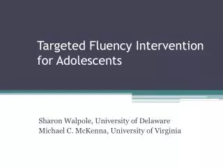 Targeted Fluency Intervention for Adolescents