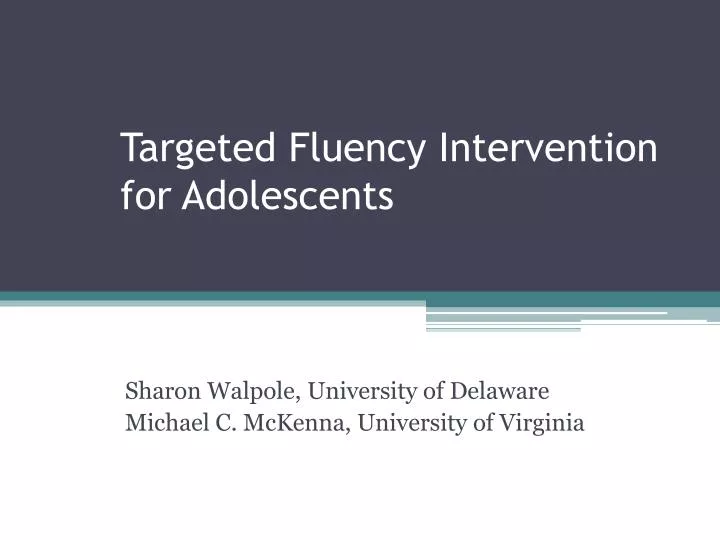 targeted fluency intervention for adolescents