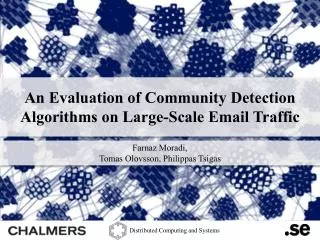 An Evaluation of Community Detection Algorithms on Large-Scale Email Traffic