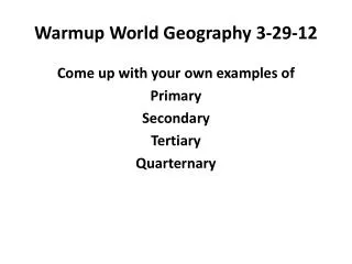 Warmup World Geography 3-29-12