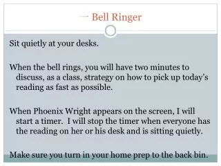 ? Bell Ringer