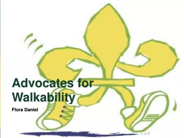 advocates for walkability