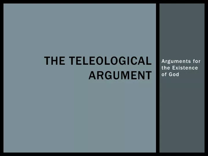the teleological argument
