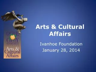 Arts &amp; Cultural Affairs