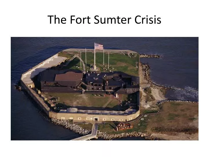 the fort sumter crisis