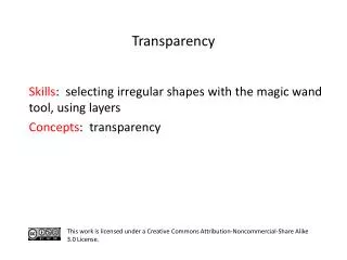 S kills : selecting irregular shapes with the magic wand tool, using layers