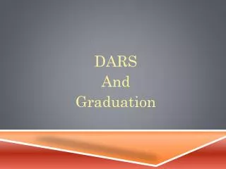 DARS And Graduation