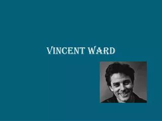 Vincent Ward