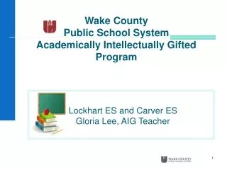 Wake County Public School System Academically Intellectually Gifted Program
