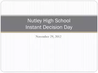 Nutley High School Instant Decision Day