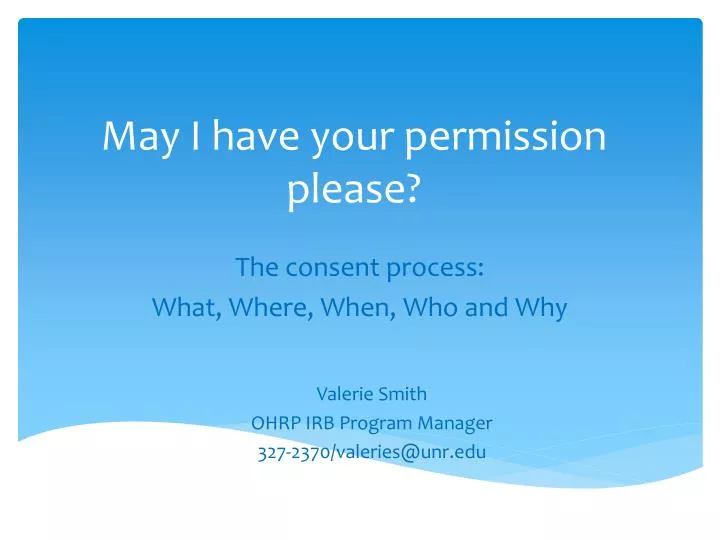 may i have your permission please