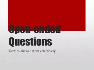 Open-ended Questions