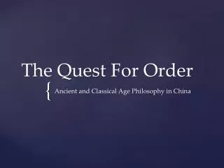The Quest For Order