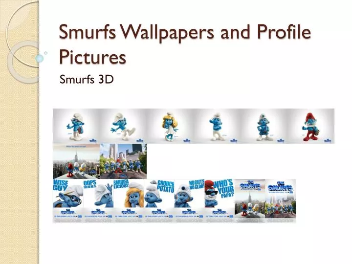 smurfs wallpapers and profile pictures