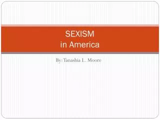 SEXISM in America