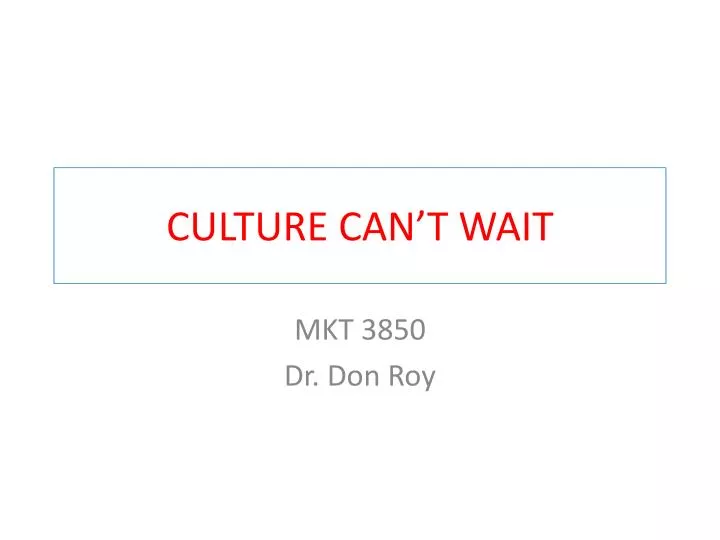 culture can t wait