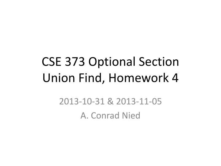 cse 373 optional section union find homework 4