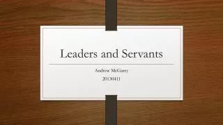Leaders and Servants
