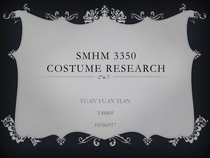 smhm 3350 costume research