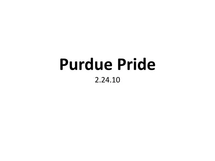 purdue pride 2 24 10