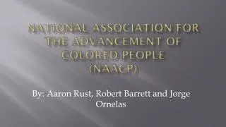 National Association for the Advancement of Colored People (NAACP)