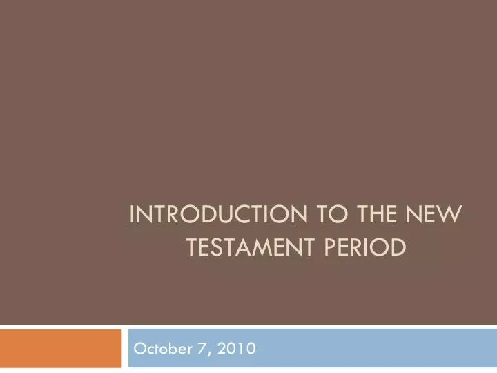 introduction to the new testament period