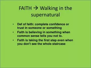 FAITH  Walking in the supernatural