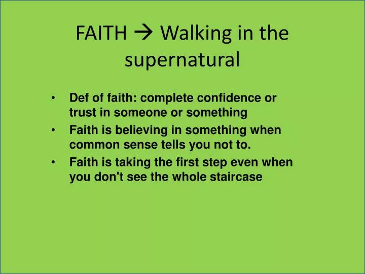faith walking in the supernatural