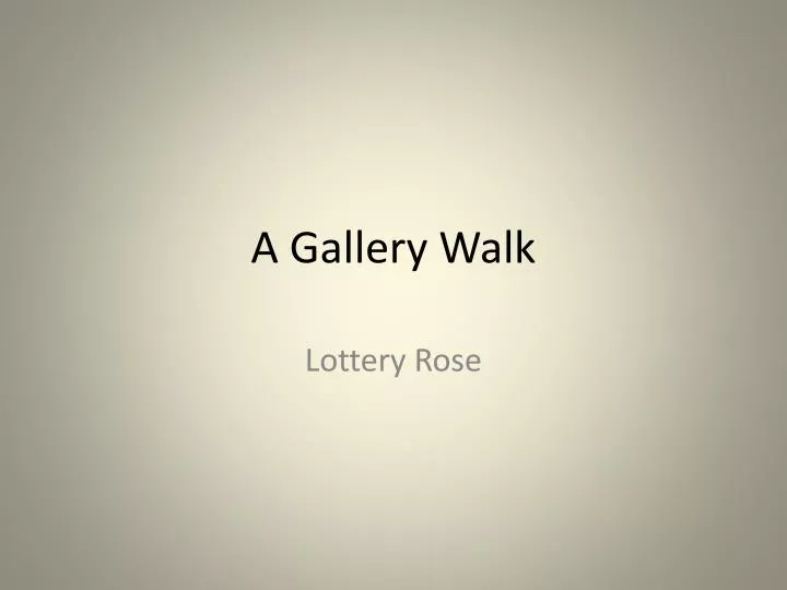 a gallery walk