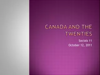 Canada and the Twenties
