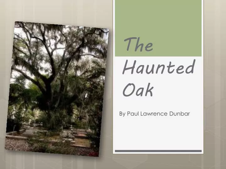 the haunted oak